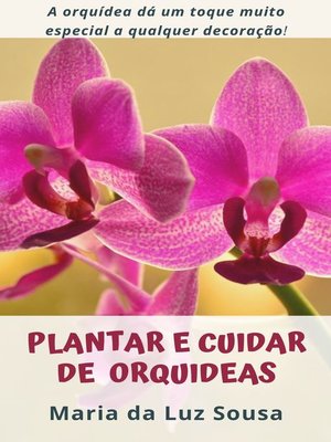 cover image of Plantar e cuidar de Orquídeas